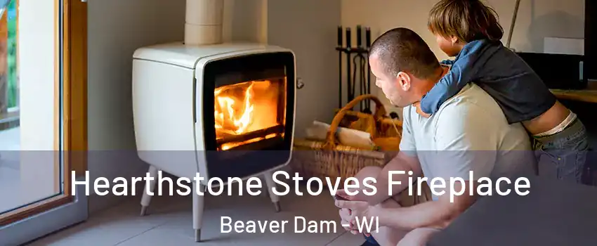  Hearthstone Stoves Fireplace Beaver Dam - WI